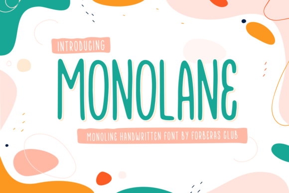 Monolane: A Handwritten Font for Authentic Editorial Design