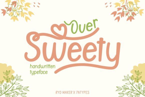Over Sweety: A Chic Script Font for Branding Projects